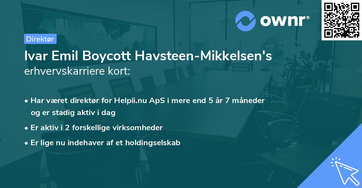 Ivar Emil Boycott Havsteen-Mikkelsen's erhvervskarriere kort