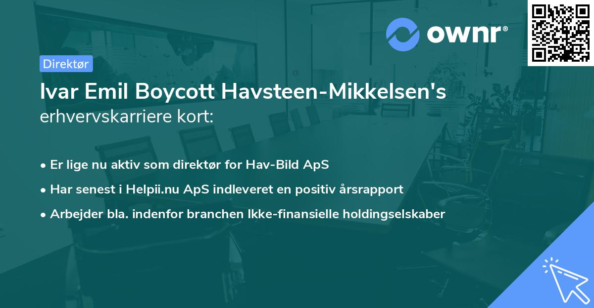 Ivar Emil Boycott Havsteen-Mikkelsen's erhvervskarriere kort
