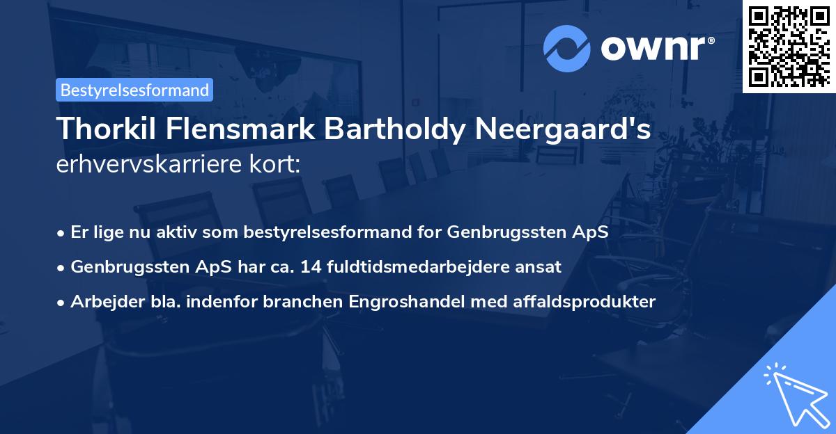 Thorkil Flensmark Bartholdy Neergaard's erhvervskarriere kort
