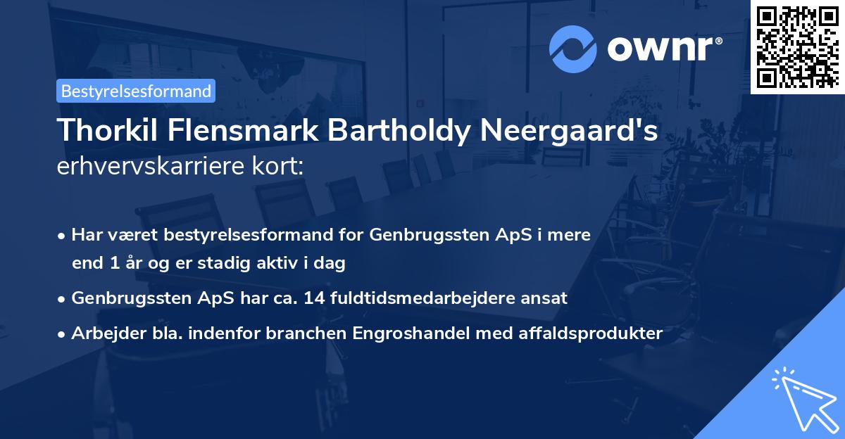 Thorkil Flensmark Bartholdy Neergaard's erhvervskarriere kort