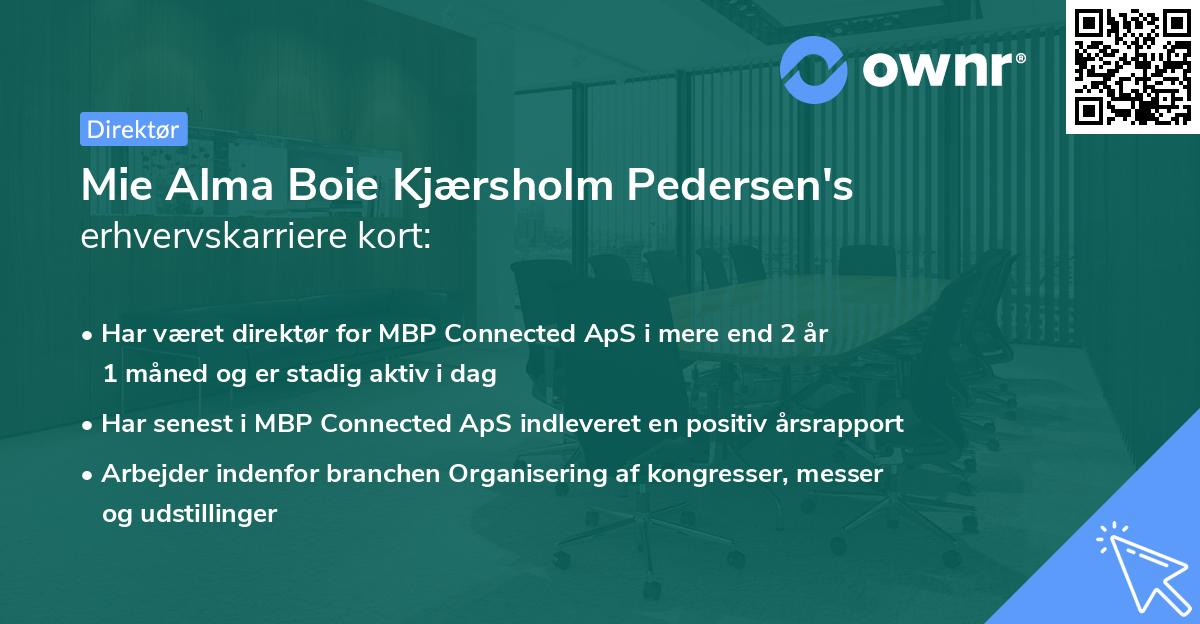 Mie Alma Boie Kjærsholm Pedersen's erhvervskarriere kort