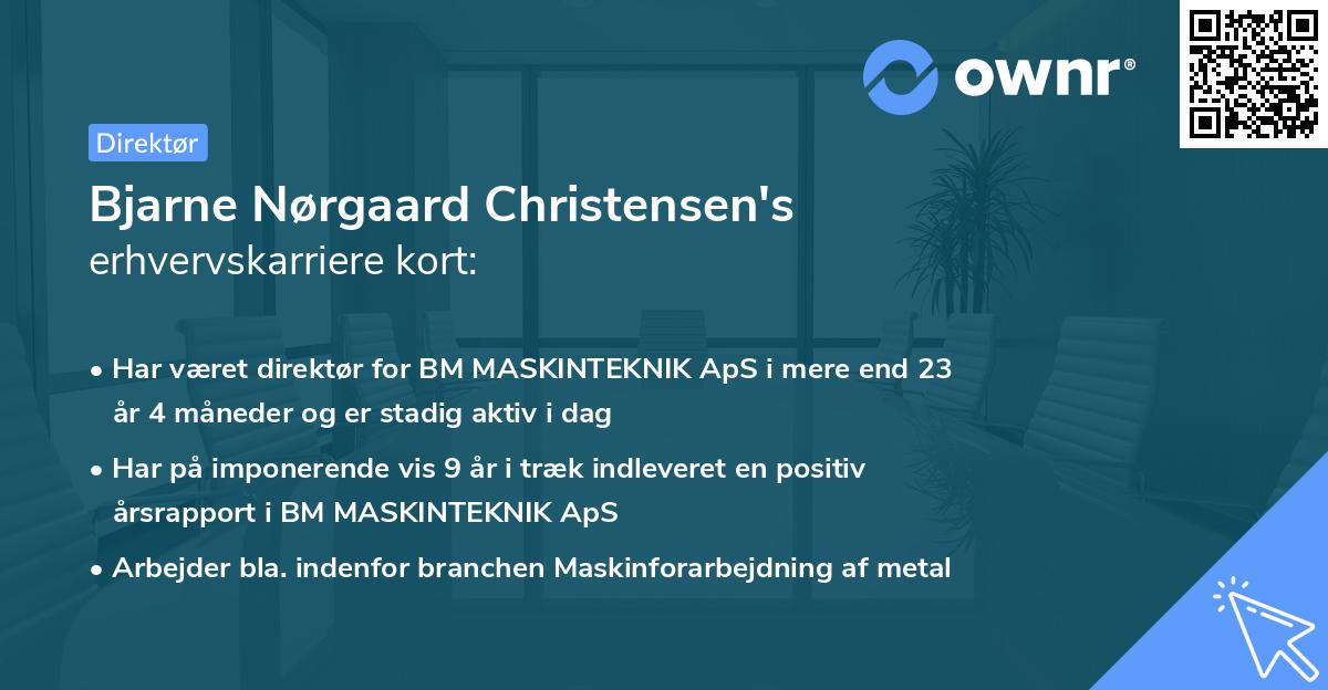 Bjarne Nørgaard Christensen's erhvervskarriere kort