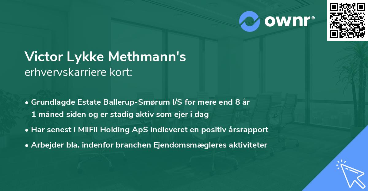 Victor Lykke Methmann's erhvervskarriere kort