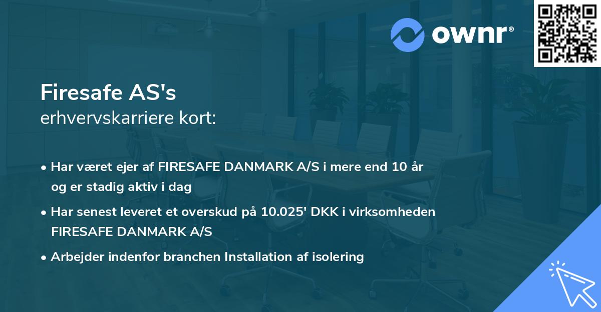 Firesafe AS's erhvervskarriere kort