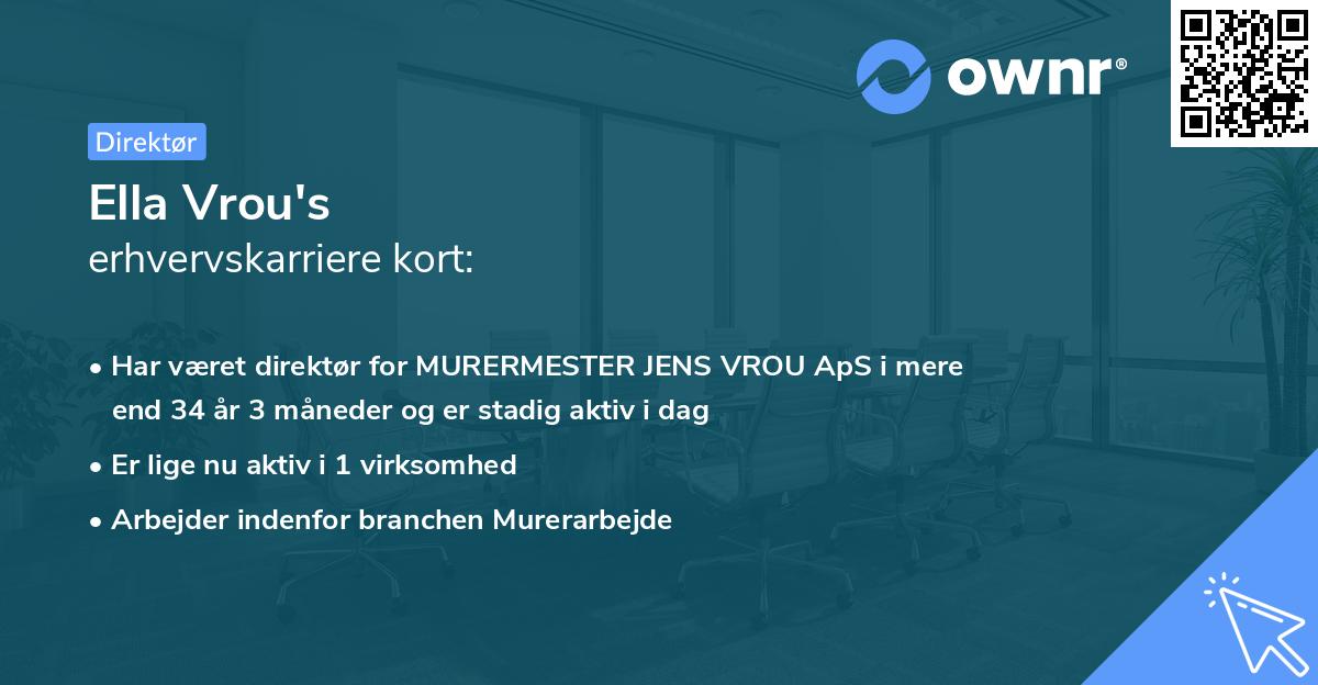 Ella Vrou's erhvervskarriere kort