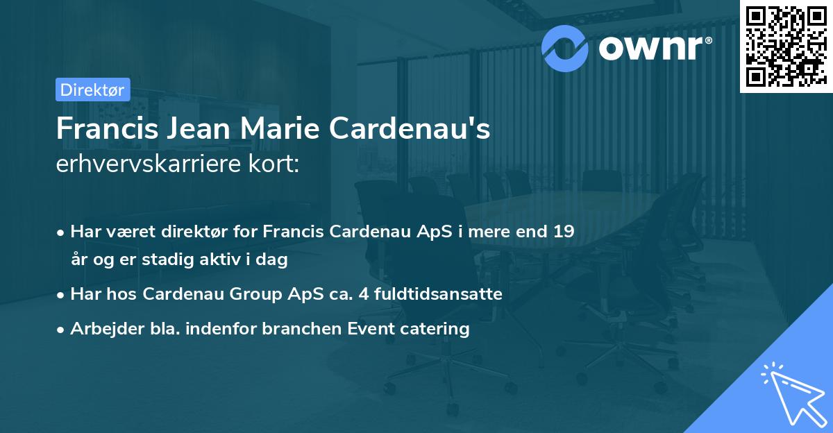 Francis Jean Marie Cardenau's erhvervskarriere kort