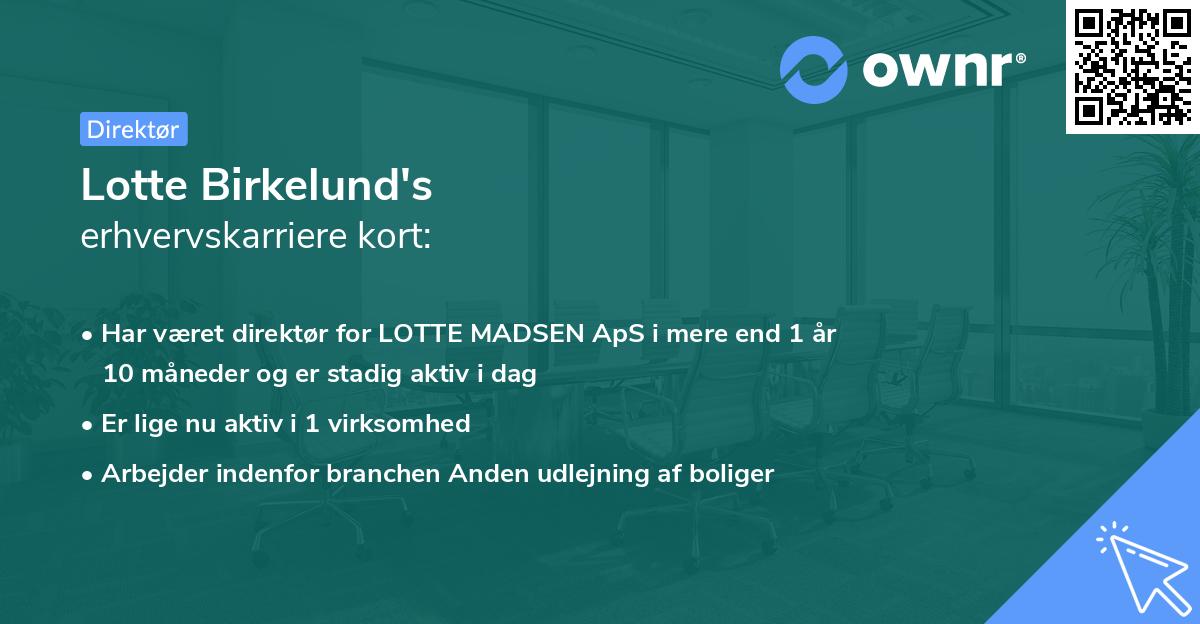 Lotte Birkelund's erhvervskarriere kort