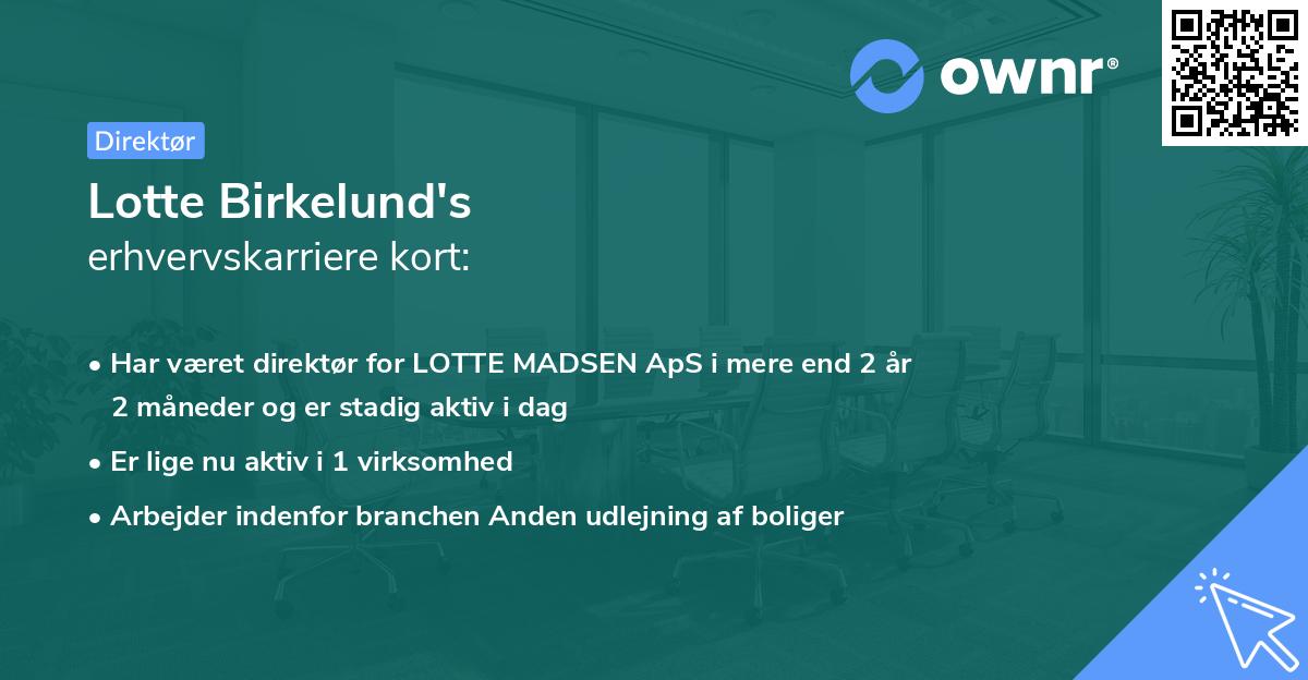 Lotte Birkelund's erhvervskarriere kort