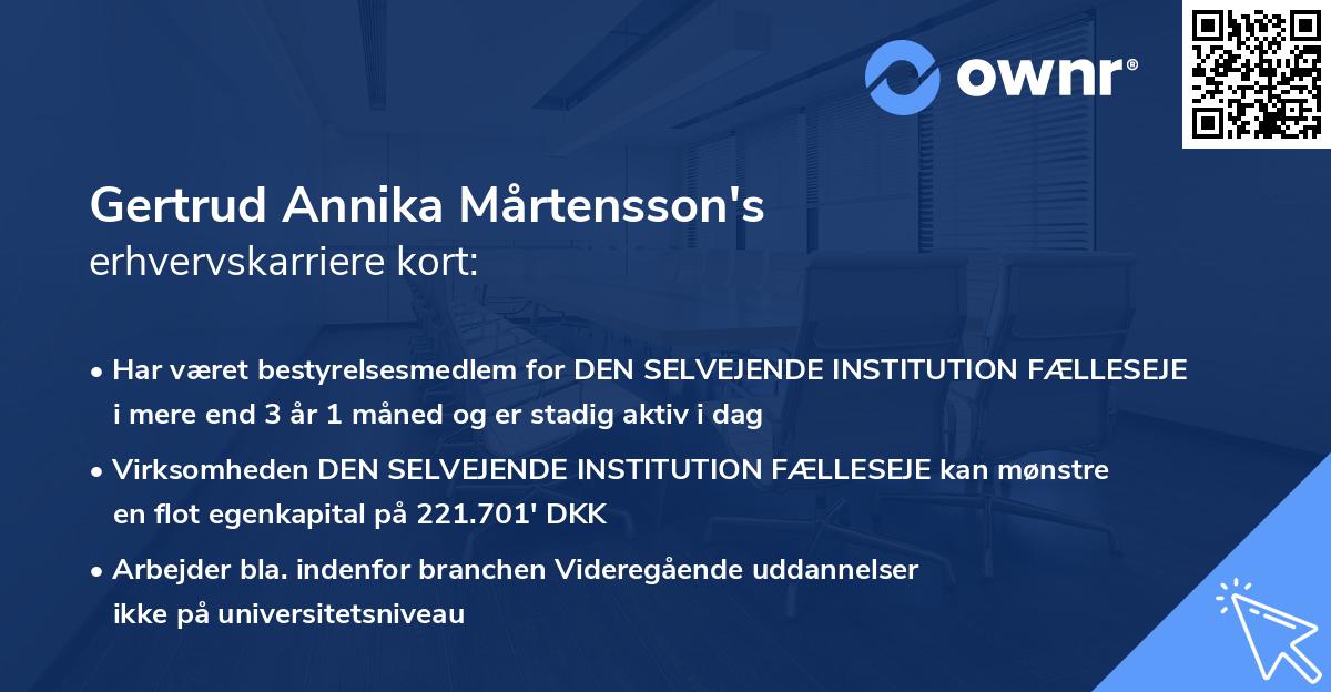Gertrud Annika Mårtensson's erhvervskarriere kort