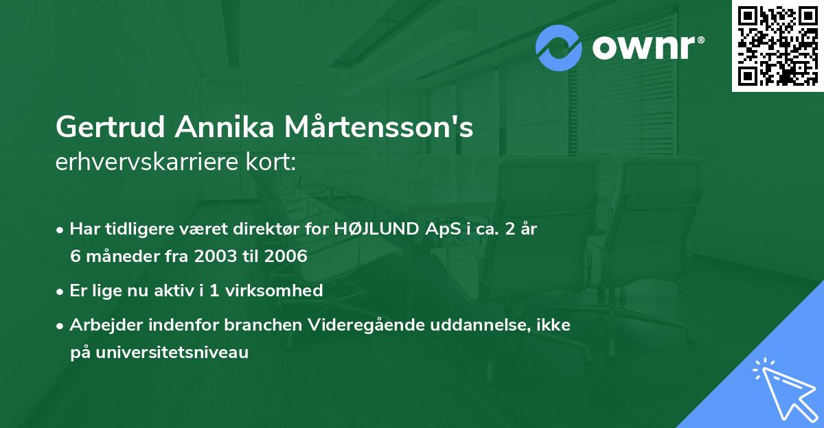 Gertrud Annika Mårtensson's erhvervskarriere kort