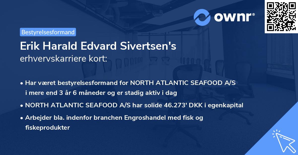 Erik Harald Edvard Sivertsen's erhvervskarriere kort