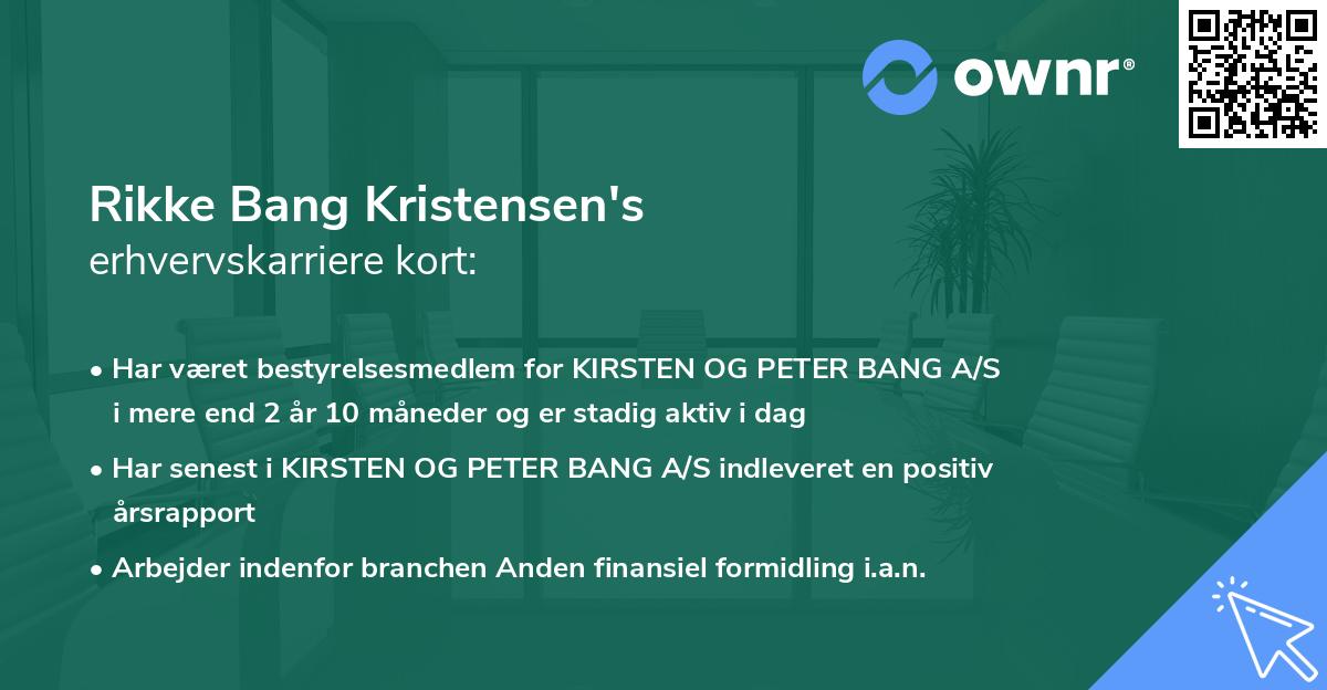 Rikke Bang Kristensen's erhvervskarriere kort