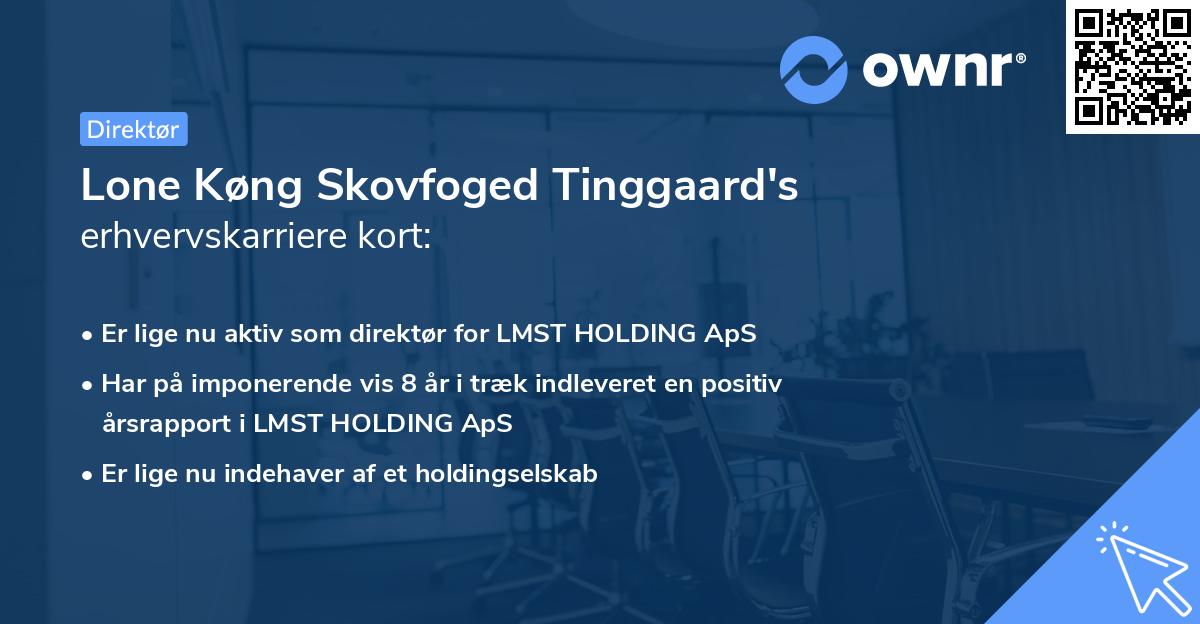 Lone Køng Skovfoged Tinggaard's erhvervskarriere kort