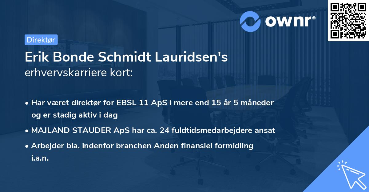 Erik Bonde Schmidt Lauridsen's erhvervskarriere kort