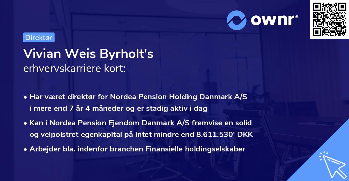 Vivian Weis Byrholt's erhvervskarriere kort