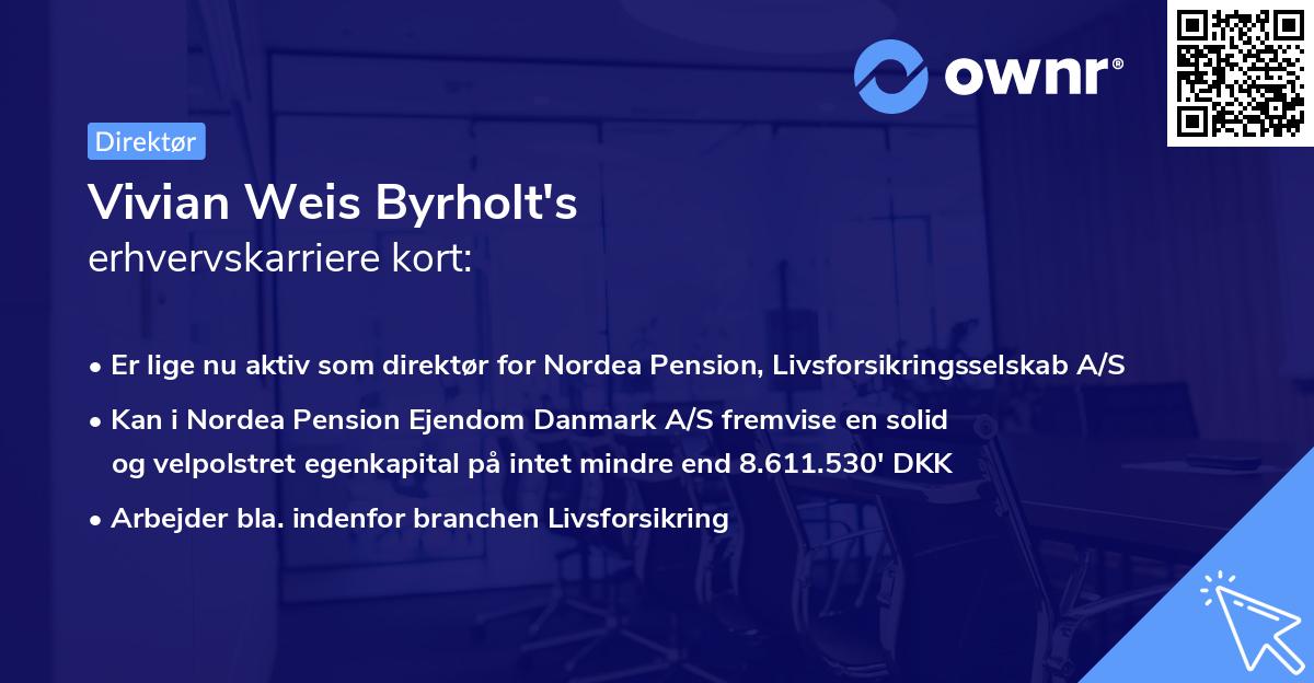 Vivian Weis Byrholt's erhvervskarriere kort