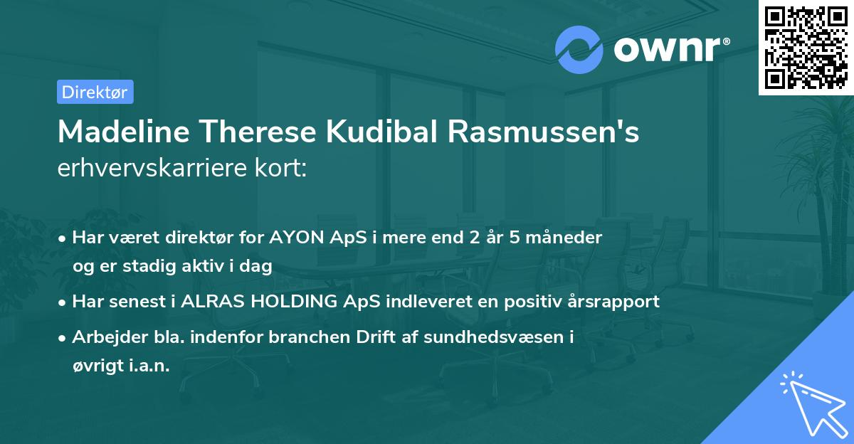Madeline Therese Kudibal Rasmussen's erhvervskarriere kort