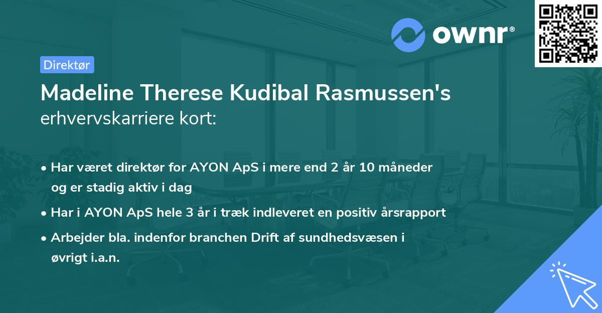 Madeline Therese Kudibal Rasmussen's erhvervskarriere kort
