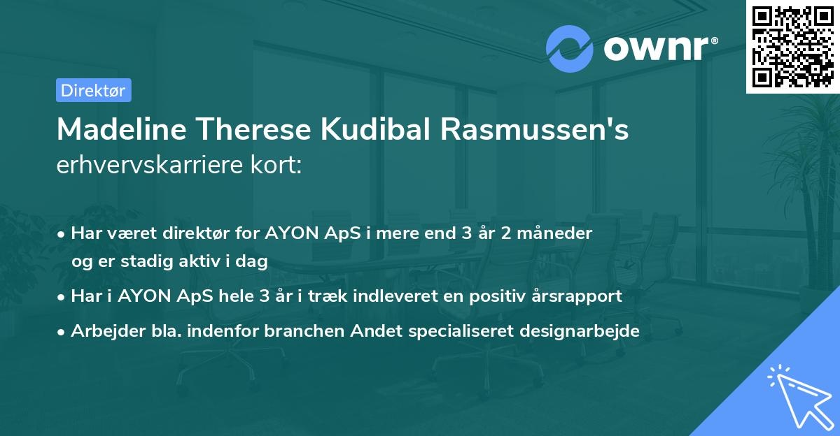 Madeline Therese Kudibal Rasmussen's erhvervskarriere kort