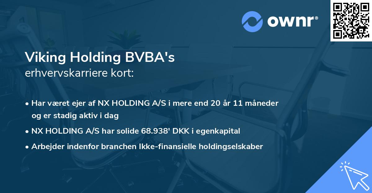 Viking Holding BVBA's erhvervskarriere kort