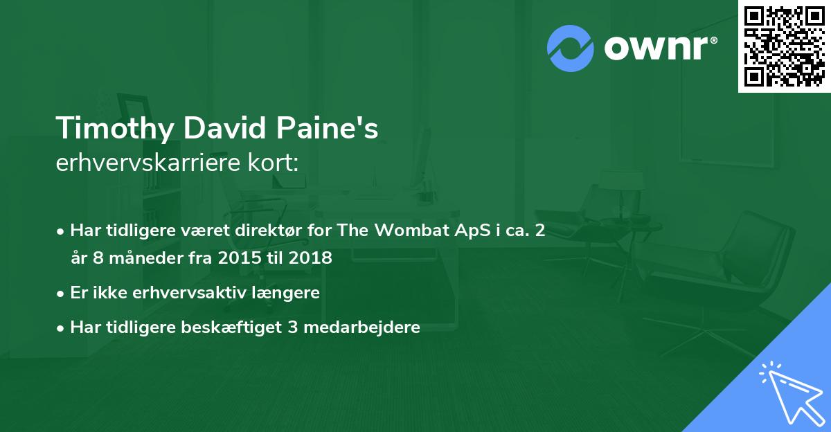 Timothy David Paine's erhvervskarriere kort