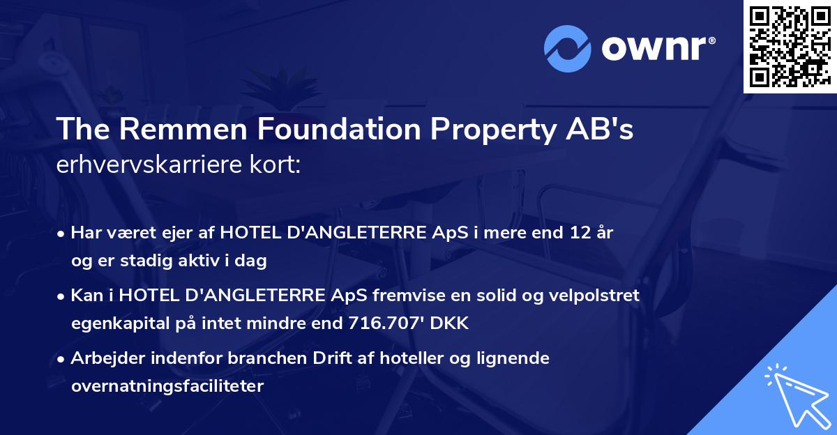 The Remmen Foundation Property AB's erhvervskarriere kort