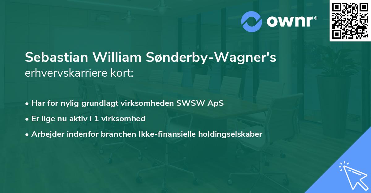 Sebastian William Sønderby-Wagner's erhvervskarriere kort