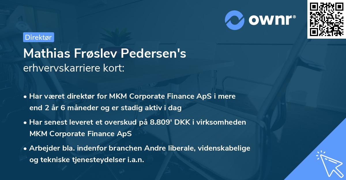 Mathias Frøslev Pedersen's erhvervskarriere kort