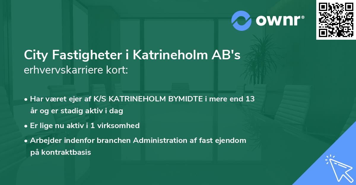 City Fastigheter i Katrineholm AB's erhvervskarriere kort