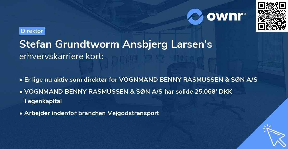 Stefan Grundtworm Ansbjerg Larsen's erhvervskarriere kort