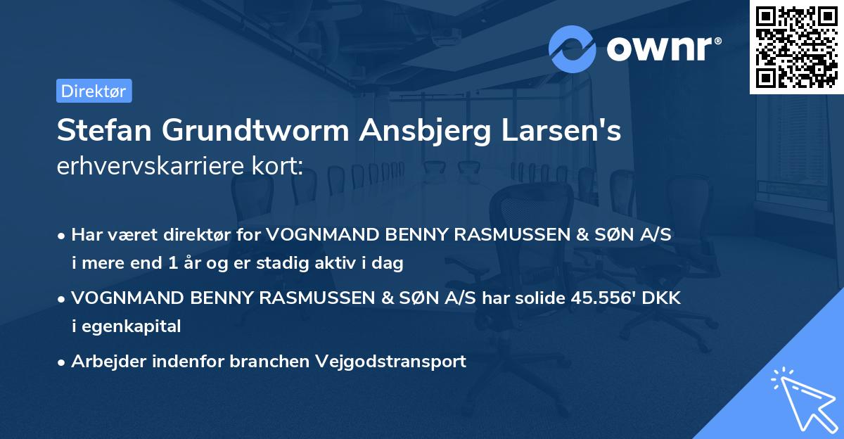 Stefan Grundtworm Ansbjerg Larsen's erhvervskarriere kort
