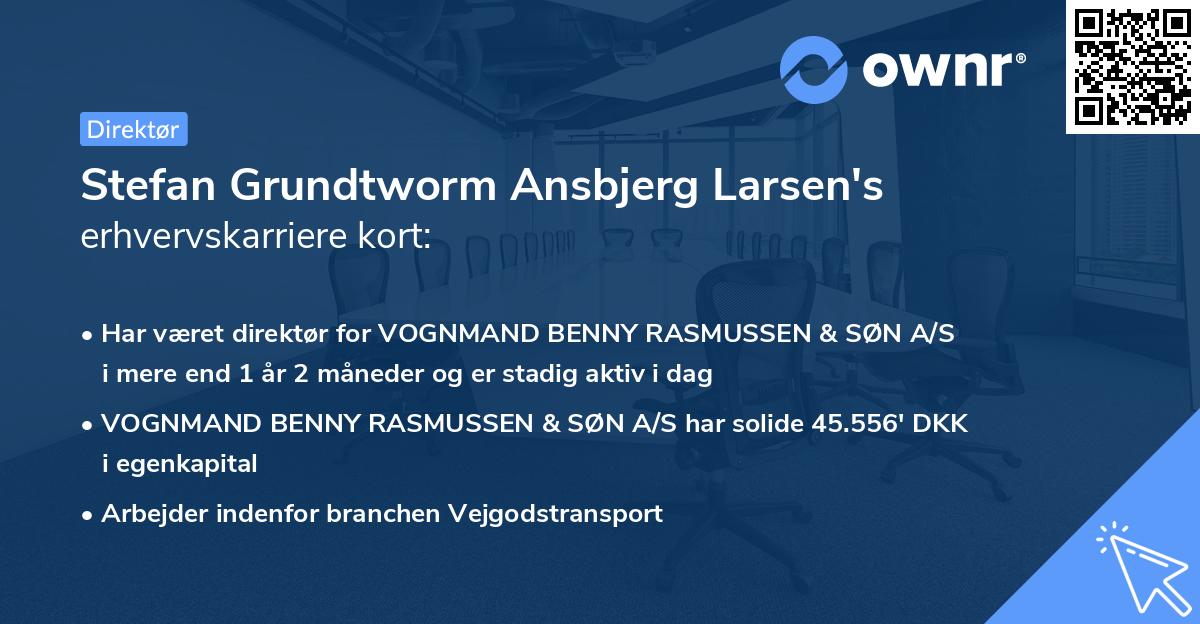 Stefan Grundtworm Ansbjerg Larsen's erhvervskarriere kort