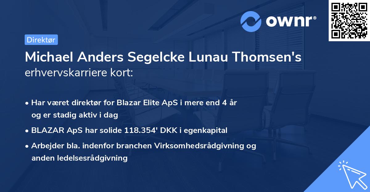 Michael Anders Segelcke Lunau Thomsen's erhvervskarriere kort