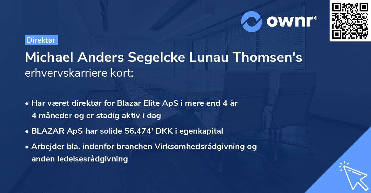 Michael Anders Segelcke Lunau Thomsen's erhvervskarriere kort