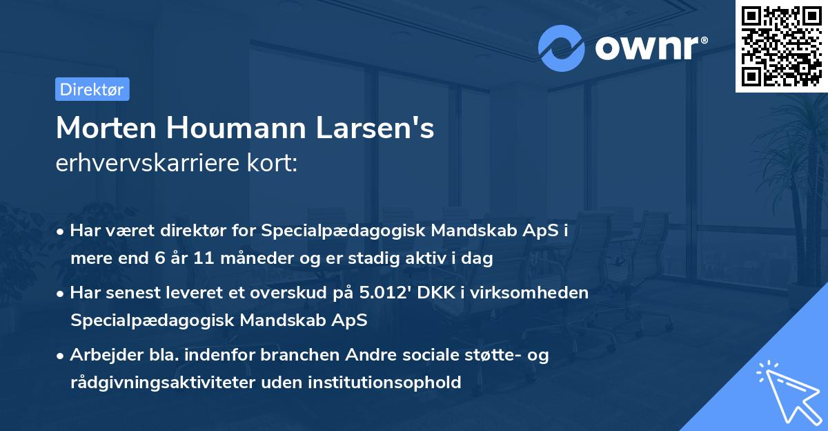 Morten Houmann Larsen's erhvervskarriere kort