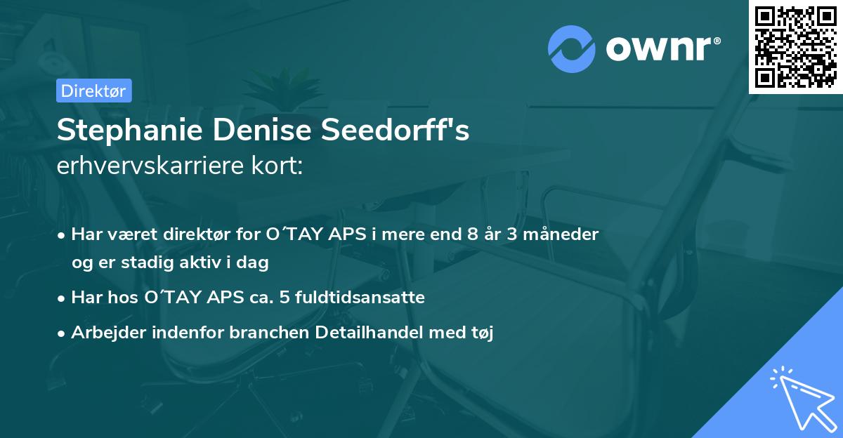 Stephanie Denise Seedorff's erhvervskarriere kort