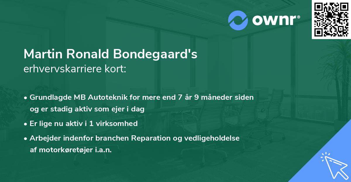 Martin Ronald Bondegaard's erhvervskarriere kort