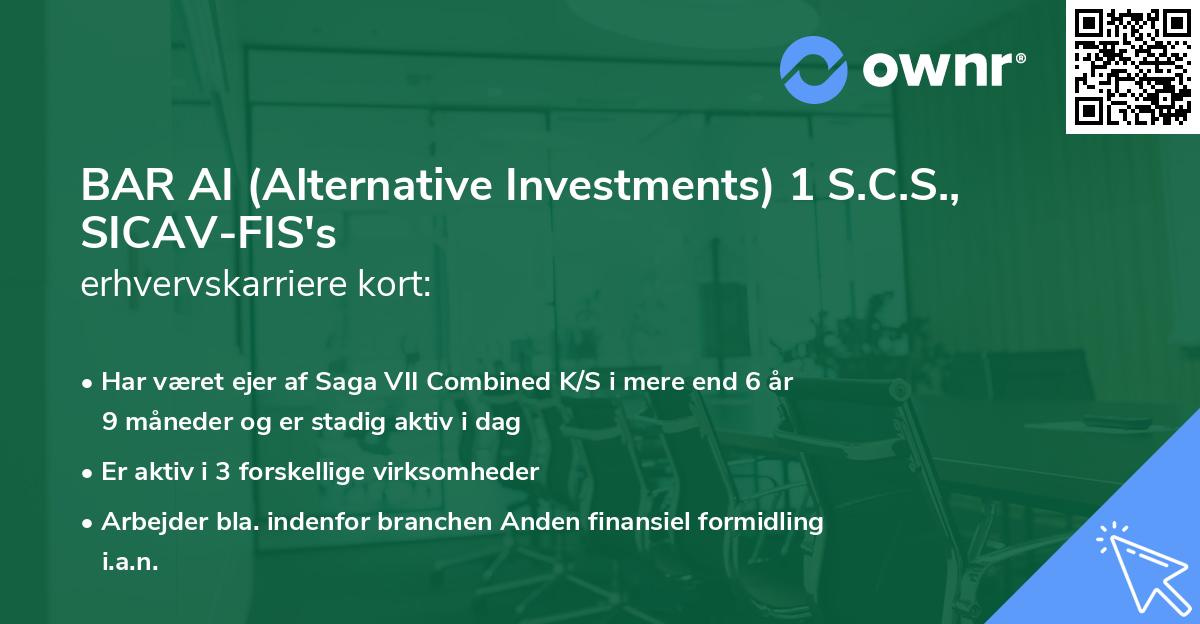 BAR AI (Alternative Investments) 1 S.C.S., SICAV-FIS's erhvervskarriere kort