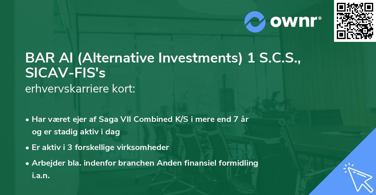 BAR AI (Alternative Investments) 1 S.C.S., SICAV-FIS's erhvervskarriere kort