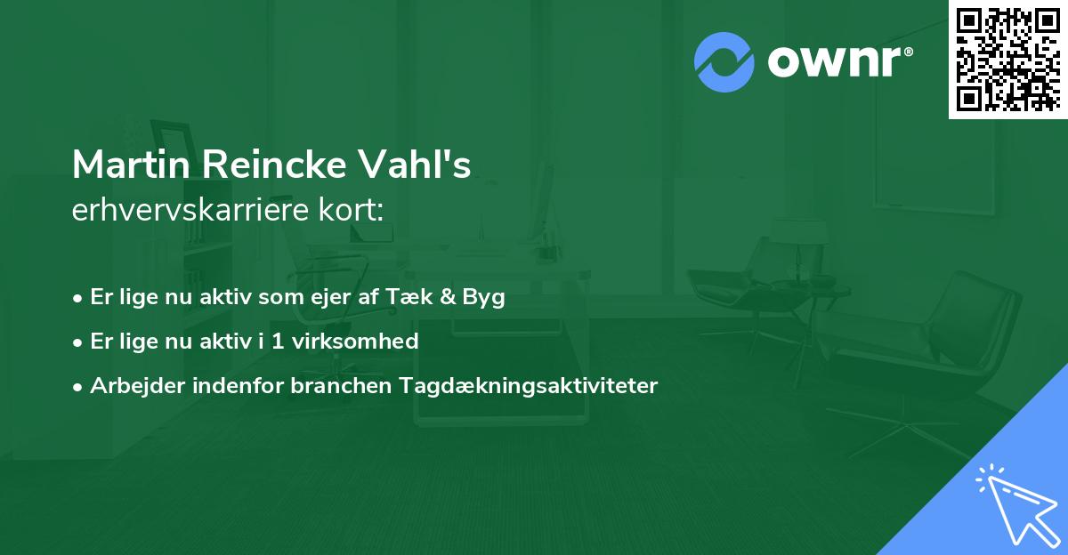 Martin Reincke Vahl's erhvervskarriere kort