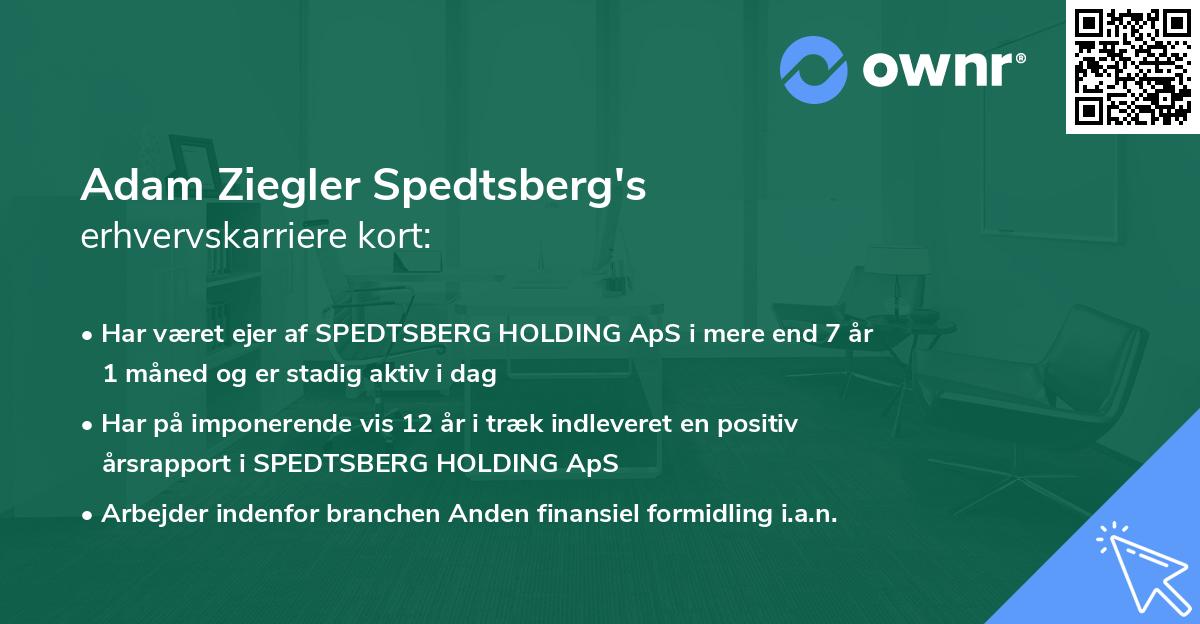 Adam Ziegler Spedtsberg's erhvervskarriere kort