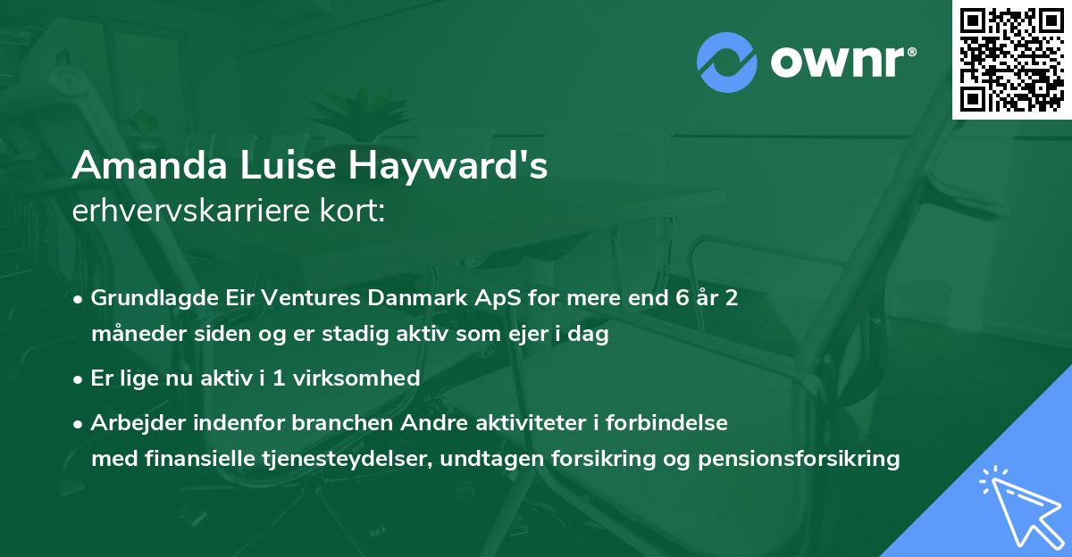Amanda Luise Hayward's erhvervskarriere kort