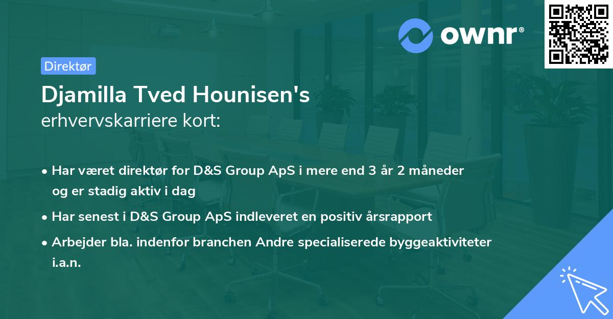 Djamilla Tved Hounisen's erhvervskarriere kort