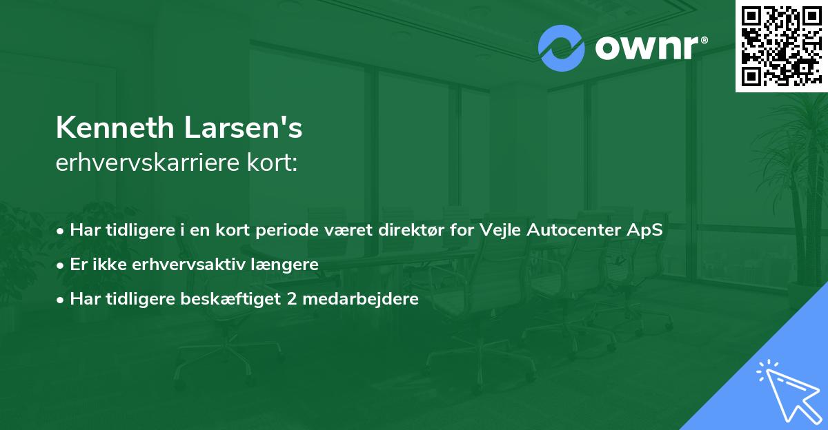 Kenneth Larsen's erhvervskarriere kort