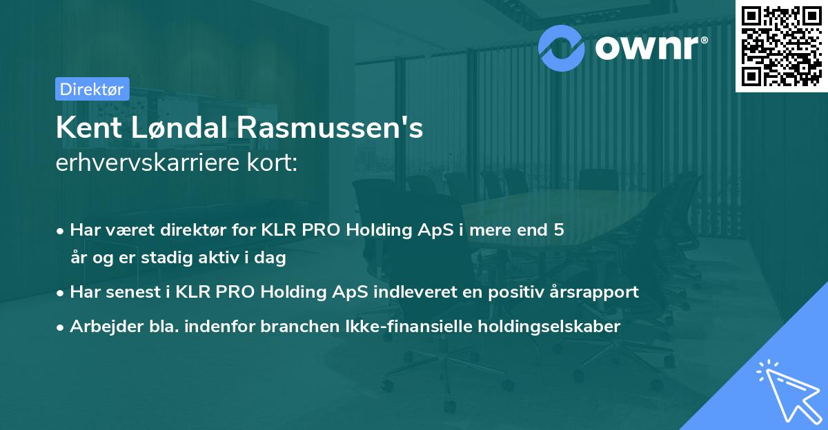 Kent Løndal Rasmussen's erhvervskarriere kort