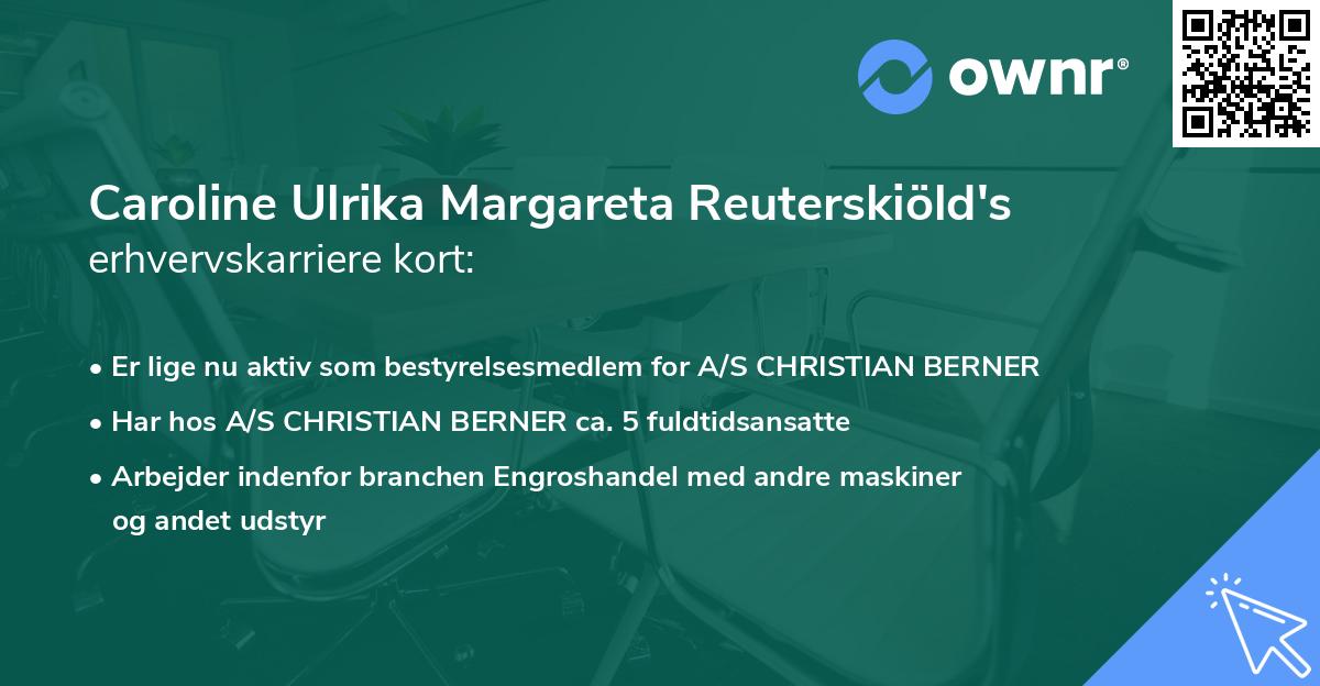 Caroline Ulrika Margareta Reuterskiöld's erhvervskarriere kort