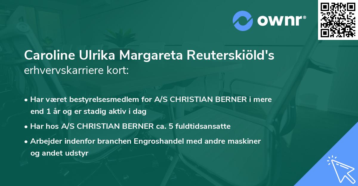 Caroline Ulrika Margareta Reuterskiöld's erhvervskarriere kort