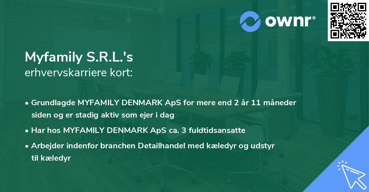 Myfamily S.R.L.'s erhvervskarriere kort