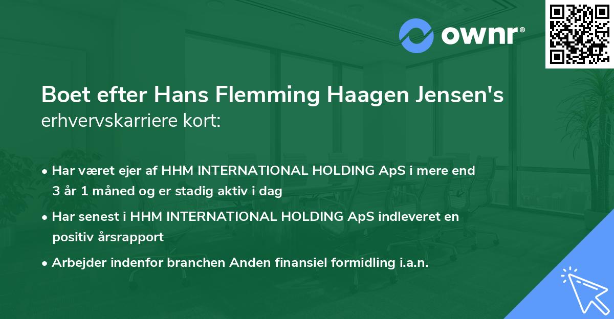 Boet efter Hans Flemming Haagen Jensen's erhvervskarriere kort