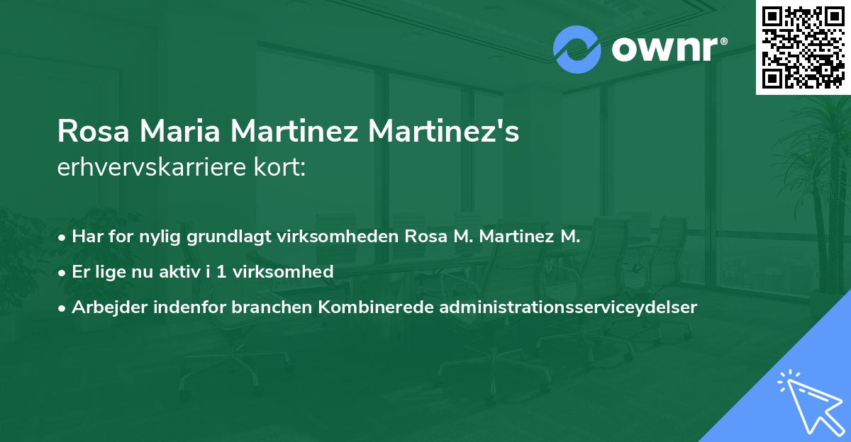 Rosa Maria Martinez Martinez's erhvervskarriere kort